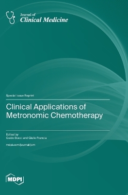 Clinical Applications of Metronomic Chemotherapy