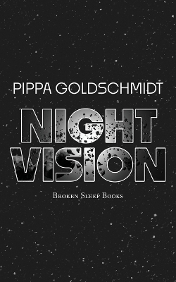 Night Vision - Pippa Goldschmidt