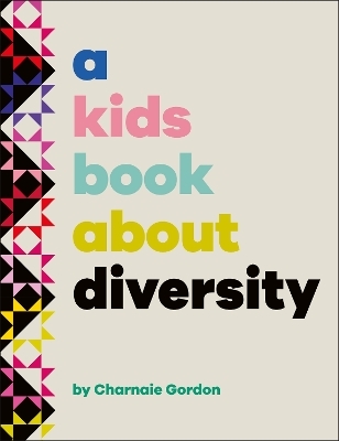 A Kids Book About Diversity - Charnaie Gordon