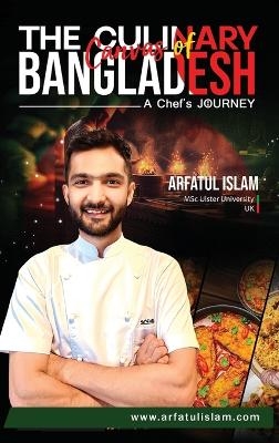 The Culinary Canvas of Bangladesh - Arfatul Islam