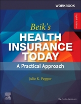 Workbook for Beik's Health Insurance Today - Pepper, Julie