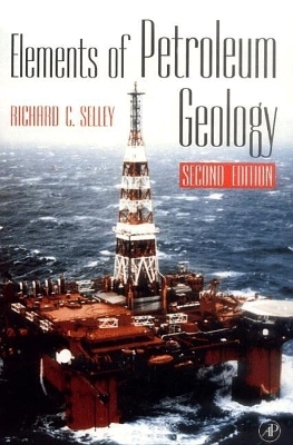 Elements of Petroleum Geology - Richard C. Selley