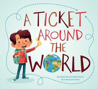 Ticket Around the World (Updated Edition) - Natalia Diaz, Melissa Owens