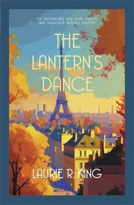 The Lantern's Dance - Laurie R. King