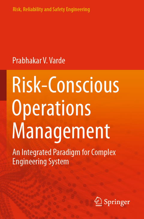 Risk-Conscious Operations Management - Prabhakar V. Varde