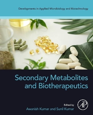 Secondary Metabolites and Biotherapeutics - 