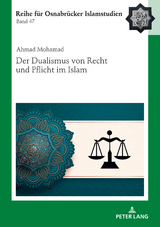 Der Dualismus von Recht und Pflicht im Islam - Ahmad Yahya Mohamad