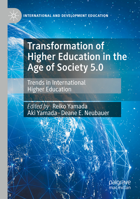 Transformation of Higher Education in the Age of Society 5.0 - 