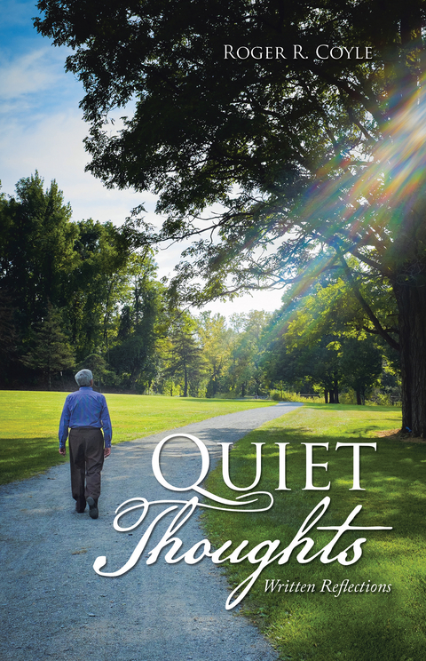 Quiet Thoughts - Roger R. Coyle