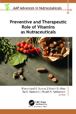 Preventive and Therapeutic Role of Vitamins as Nutraceuticals - 