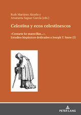 Celestina y ecos celestinescos - 