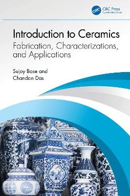 Introduction to Ceramics - Sujoy Bose, Chandan Das