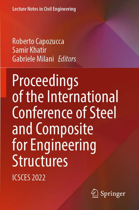 Proceedings of the International Conference of Steel and Composite for Engineering Structures - 