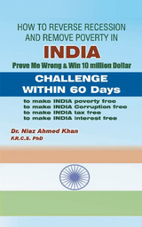 How to Reverse Recession and Remove Poverty in India -  Dr. Niaz Ahmed Khan