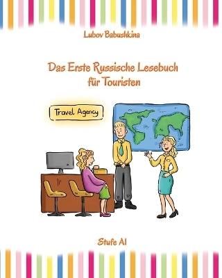 Russisch Leicht: Das Erste Russische Lesebuch für Touristen - Lubov Babushkina