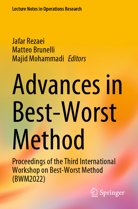 Advances in Best-Worst Method - 