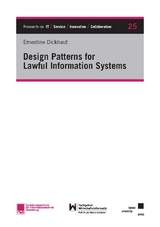 Design Patterns for Lawful Information Systems - Ernestine Dickhaut
