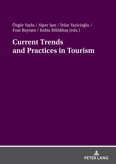 Current Trends and Practices in Tourism - 