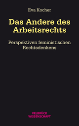 Das Andere des Arbeitsrechts - Eva Kocher