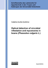 Optical detection of microbial infestation and mycotoxins in beans (Phaseolus vulgaris L.) - Catalina Acuña-Gutiérrez