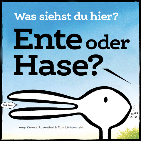 Ente oder Hase? Was siehst du hier? - Amy Krouse Rosenthal