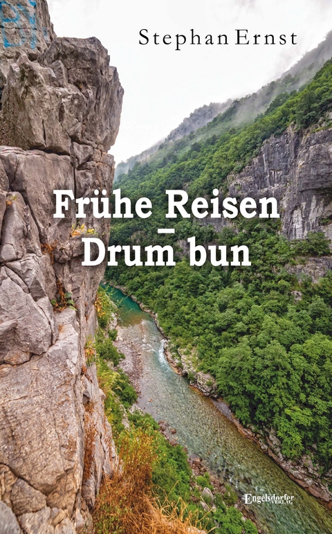 Frühe Reisen – Drum bun - Stephan Ernst