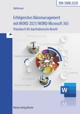 Erfolgreiches Büromanagement mit Word 2021 / Word Microsoft 365 - Kerstin Mühlmeyer