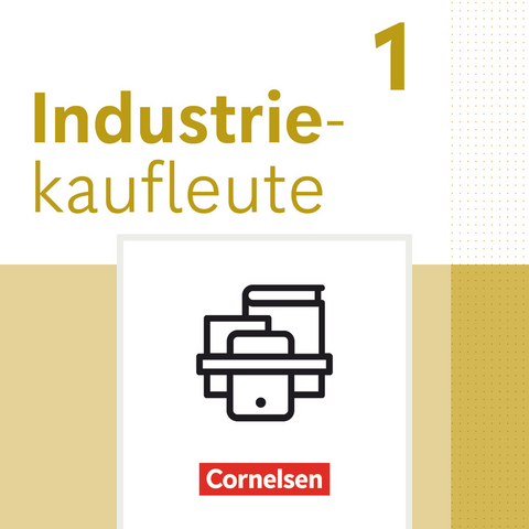 Industriekaufleute - Ausgabe 2024 - 1. Ausbildungsjahr - Hans-Peter von den Bergen, Kai Franke, Hans-Peter Klein, Michael Rottmeier, Gisbert Weleda