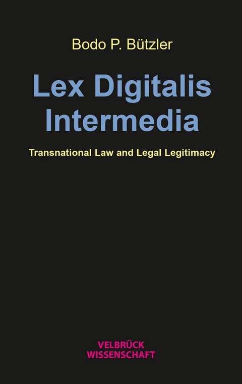 Lex Digitalis Intermedia - Bodo P. Bützler