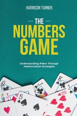 The Numbers Game - Harrison Turner