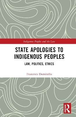 State Apologies to Indigenous Peoples - Francesca Dominello