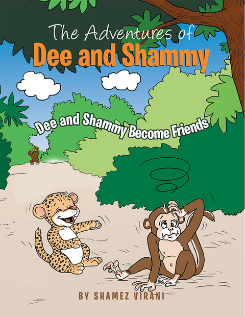 The Adventures of Dee and Shammy - Shamez Virani