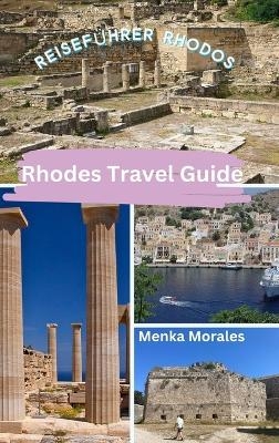 Rhodes Travel Guide - Menka Morales