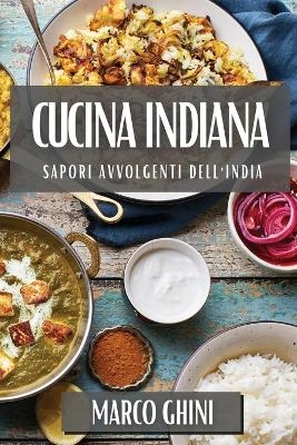 Cucina Indiana - Marco Ghini