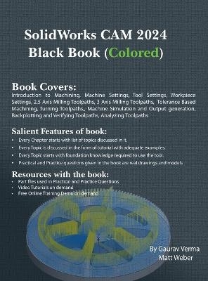 SolidWorks CAM 2024 Black Book - Gaurav Verma, Matt Weber