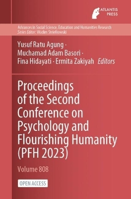 Proceedings of the Second Conference on Psychology and Flourishing Humanity (PFH 2023) - 