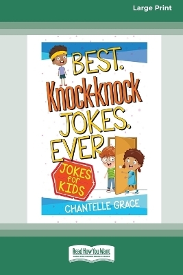 Best Knock-knock Jokes Ever - Chantelle Grace