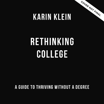 Rethinking College - Karin Klein