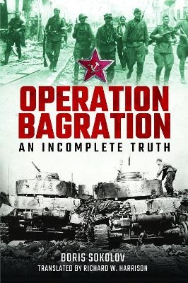 Operation Bagration - Boris Sokolov