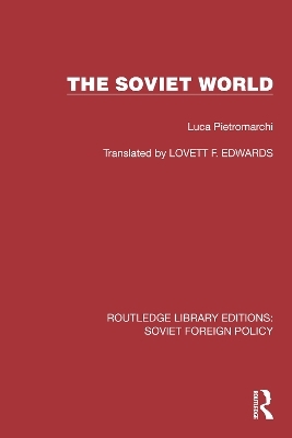 The Soviet World - Luca Pietromarchi