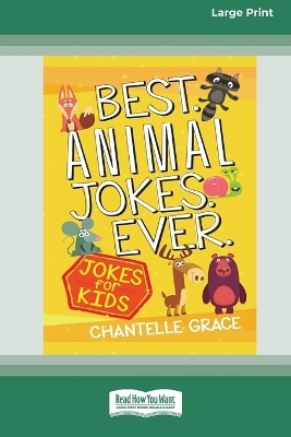 Best Animal Jokes Ever - Chantelle Grace