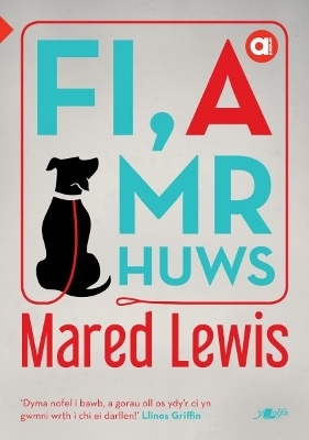 Cyfres Amdani: Fi a Mr Huws - Mared Lewis
