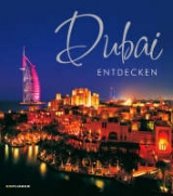 Dubai Discovered - Explorer Publishing and Distribution