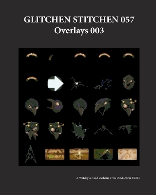 Glitchen Stitchen 057 Overlays 003 -  Wetdryvac