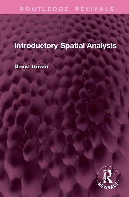 Introductory Spatial Analysis - David Unwin