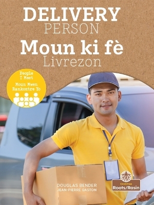 Delivery Person (Moun KI F� Livrezon) Bilingual Eng/Cre - Douglas Bender