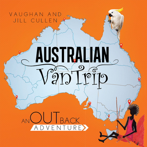 Australian Van Trip - Jill Cullen, Vaughan Cullen