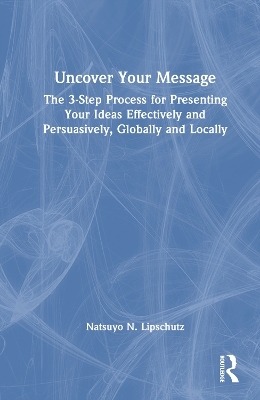Uncover Your Message - Natsuyo N. Lipschutz