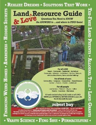 Land and Love Resource Guide - Robert Bay