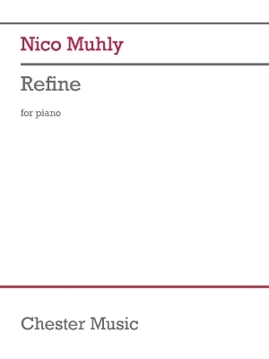 Nico Muhly: Refine - 